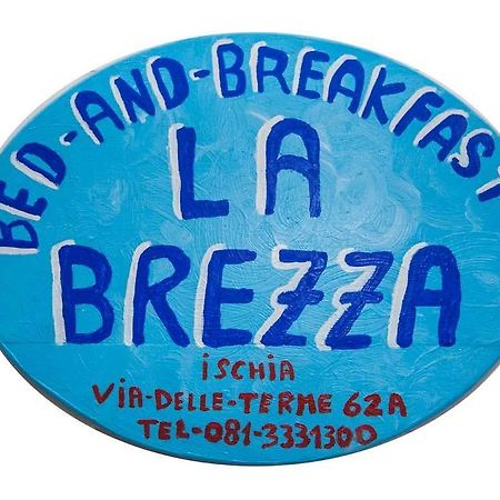 La Brezza B&B Isquia Exterior foto